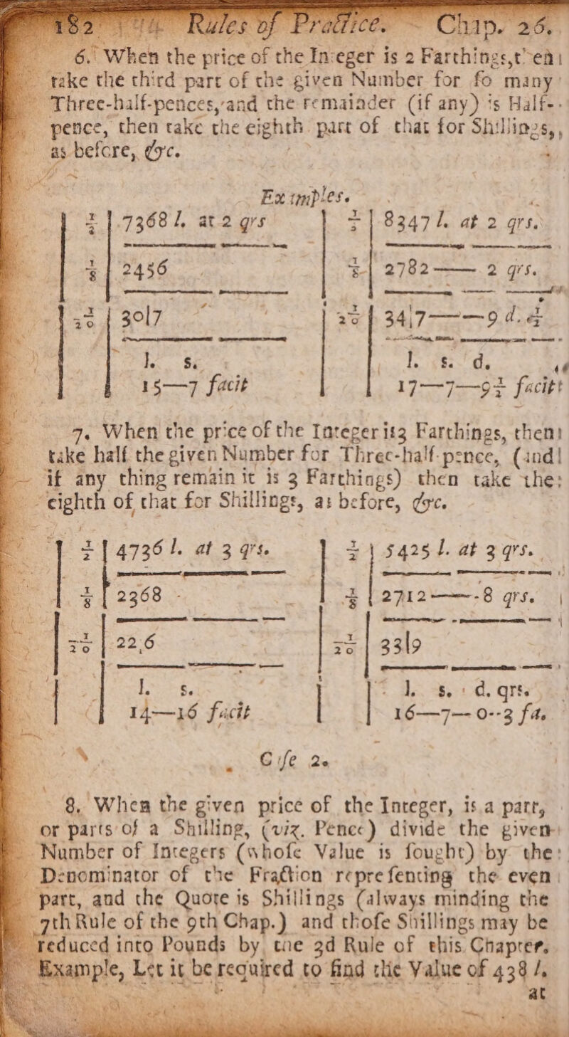 ale 64 When the i t WEE 4 price t2 as before, eyc. Di o&gt; 2 1.73684, at2 grs ‘Ses Le ' ~ - | a f2486 Portas 3017 Nes ieee ce Beer ee : 3 1s—7 facit ie is 2 Farthings,t&gt;ea * 83471. at 2 grt. = : 2782—— 2 qs. ibepgriececeange eee te e vf Ses TF 4 17—-7—92 facitt q | ? — L, at 3 q’% oo 8 nme r pe) 4 j ; Hs § S, 7 = | ‘ | I4—16 ficit Co ne (o ae | $425 1. at 3q75. 2712 8 Gite. a3 Seema o Pm || | | 33I9 © de. 8. ds gree) a. | | 16—7—-0--3 fae Bir . 4 ple, Lee it. be requ  © ¥ vie ak Ga) Ae vgs heen: eat ‘ fh a: ed 4M &gt; Te