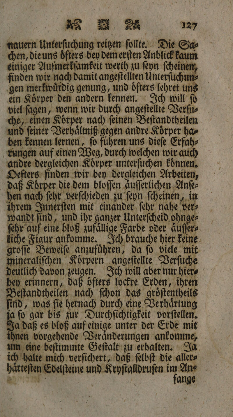 um eine beſtimmte Geſtalt zu erhalten. Ja ich halte mich verſichert, daß ſelbſt die aller⸗