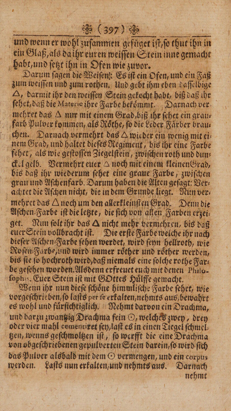 meh ret das A nur mit einem Grad,biß ihr ſehet ein grau⸗