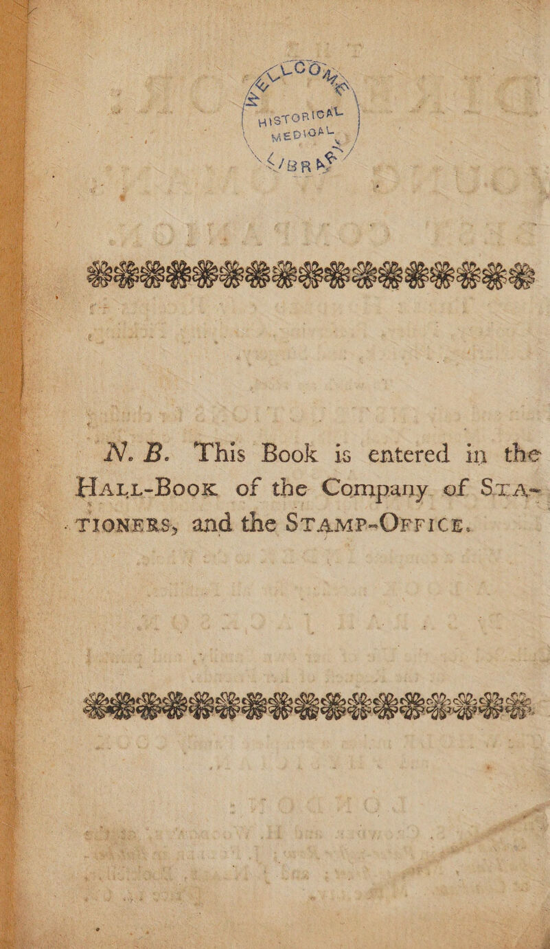 pe N x Y 4 cater oft t ug * F} / i rs ‘ Re ; é % ped eee ' x 7 j e 3 ry * ‘ A * i re + Re oN. B. ‘This Book is entered in the Aar- Boox. of the Company. of STAs | ‘TIONERS, and. the StamP-Orrice.