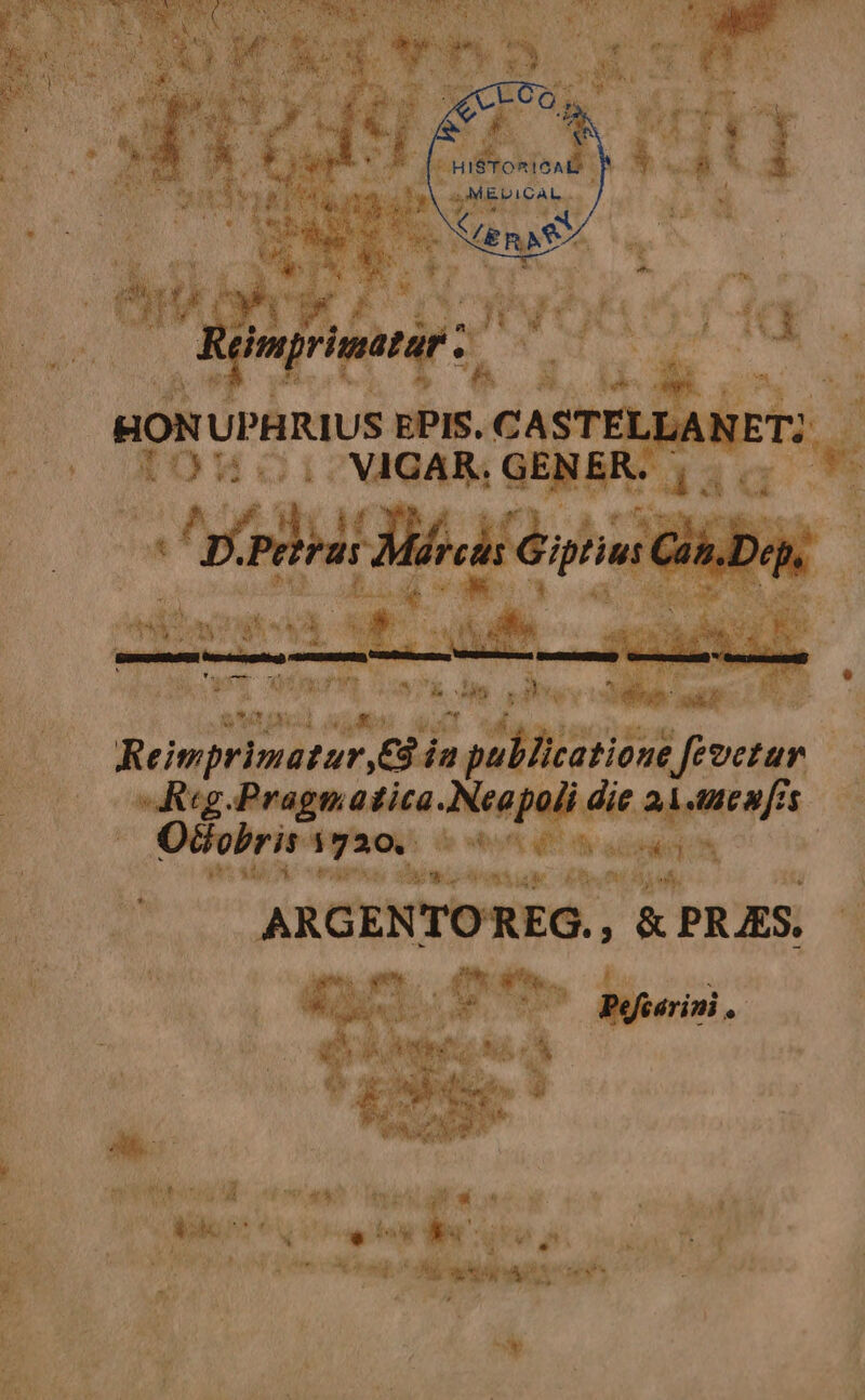 i io vira EPIS.C GASTE E) pine PÒ ; AA A la gr ganigee , APRI ma i 7 Spr ECT) tai siga UL lt | Rejmprimatur,@ in i n prata | _—_ »Reg-Pragmatica.Neopoli die atumenfis ___ O6fobris PRO è E Gi; : SA EIA MARI: x OPE 0 at TT bet, Pt + “had \ ARGENTOREG, , &amp; PRES. b; ì; ì Biierisi, o pi t, fix