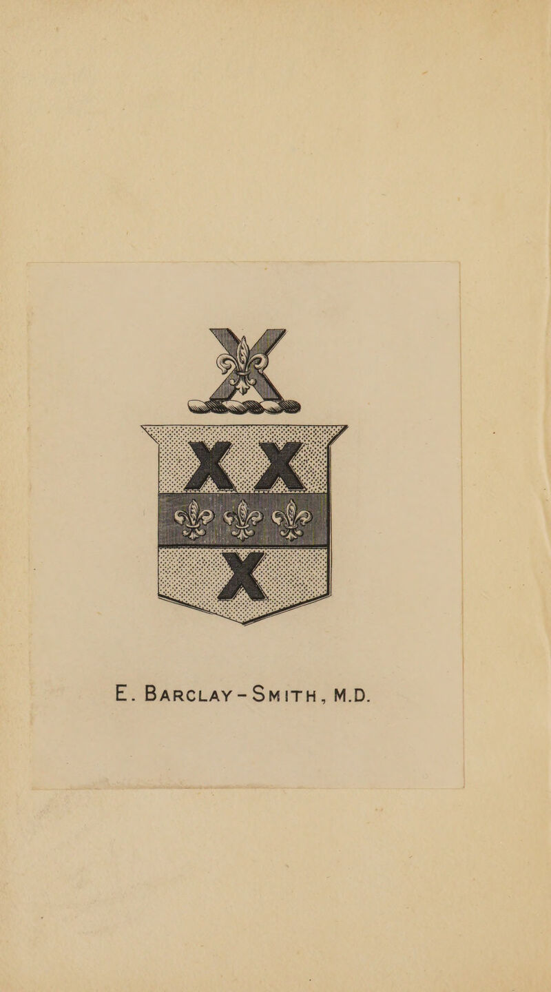 E. BARCLAY - SMITH, M.D.