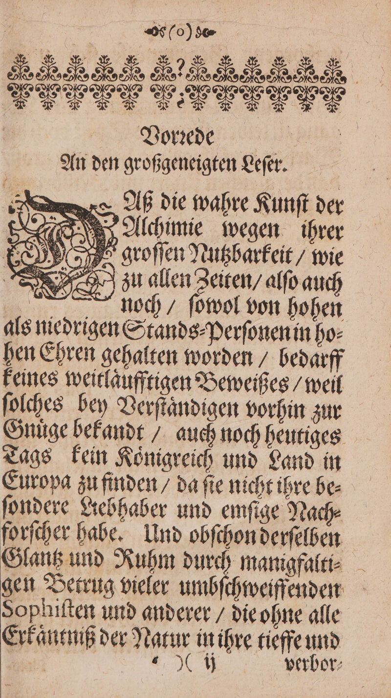 E o YT UTTTTY E LEXXCARCHKXEZISRESZ TAE : SBOTNBU D AM 9(rt bert grofigeneigten Qefet.- V s-. S6É Dit foabre fumnft ber EAT (eB y Offdbitmie ivegen. hr ^ S233 aroffen Qüt&amp;barfeit/ tie 9.0 àu allen 2eitei/ alfo aud) uie nod)/ fotool oon bobett ale nicorigen Ctanbeperfonen ín bo- ben C5ren aebaften toorben / bebarff Feinee tocirlaufftiaen Soetocifies / toeif. (ofchce bey Qerftánbiaen borfin sur Gnitge befanot /. aud nod) beutiace. «age fein Soniareico uno €ano ít Guropa ju fitbein / ba fie nicot ibre be- fonbere €tebbaber unb emfige Ytadye forfter babe. — Lip o6fibonberfelben Gant unb Sub burdy nanigfattio — qct etna oiefer wnbfebtoeiffenbet -— Sopüiftei urb anberec / bíeofie alfe Cytantig ber Jüatur ütibre tiefen $ d dodo. verbot: