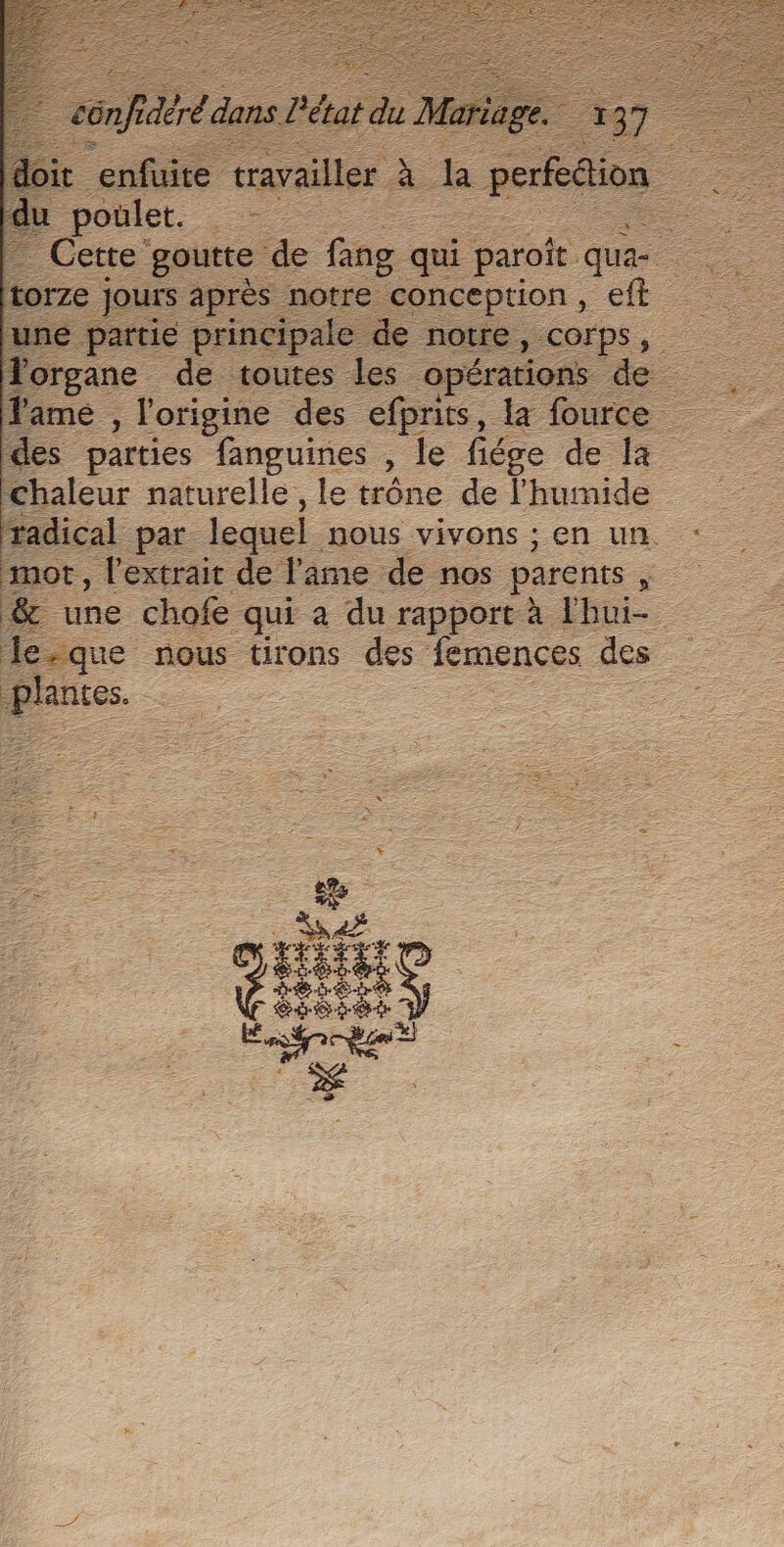 fing qu parole que. notre conception , ef - . pres qui a nn ne à hui que nous tirons des femences des