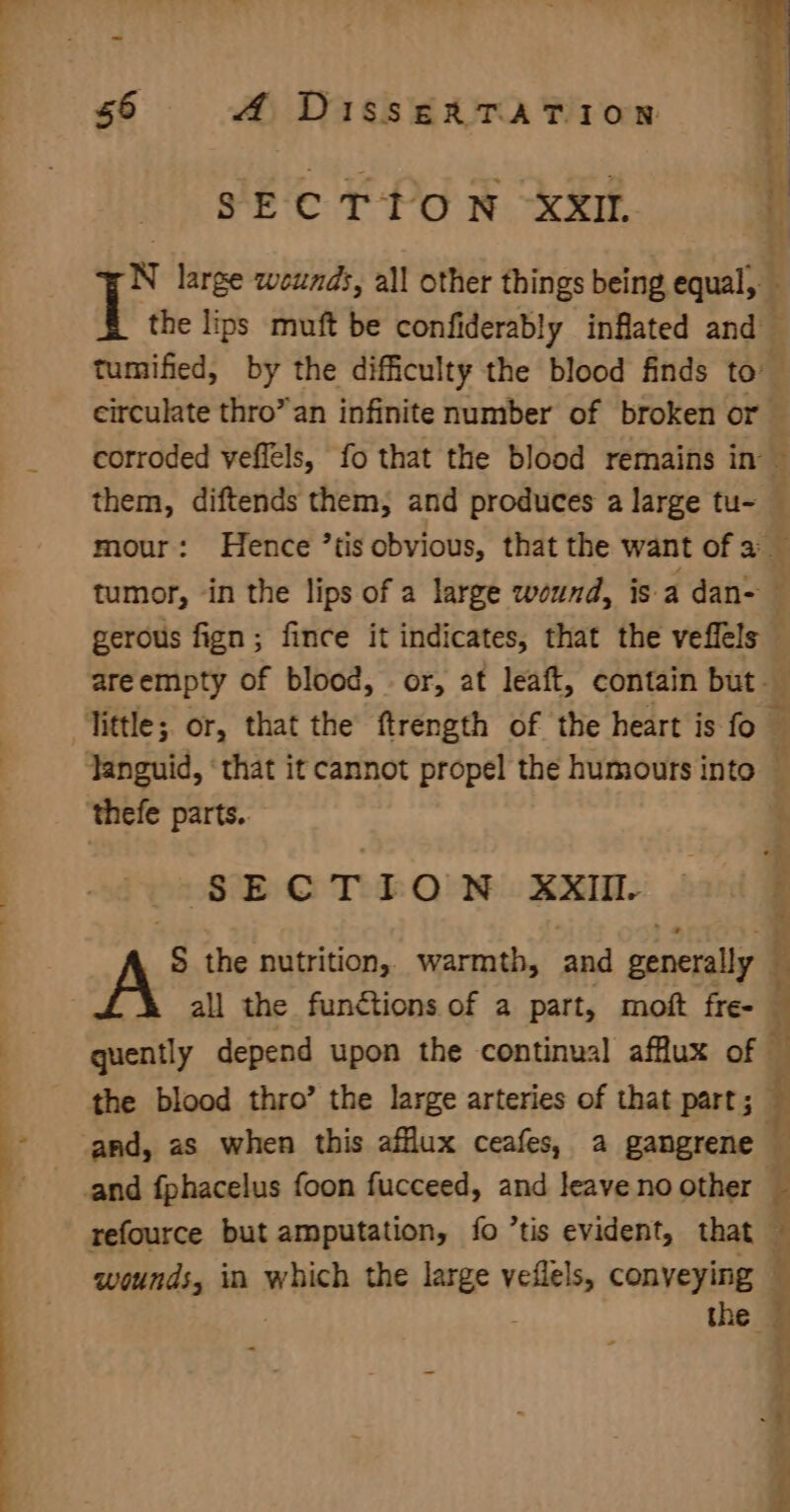 SECTION XXIL circulate thro” an infinite number of broken or SECTION XXII. S eT) “ SS the blood thro’ the large arteries of that part;