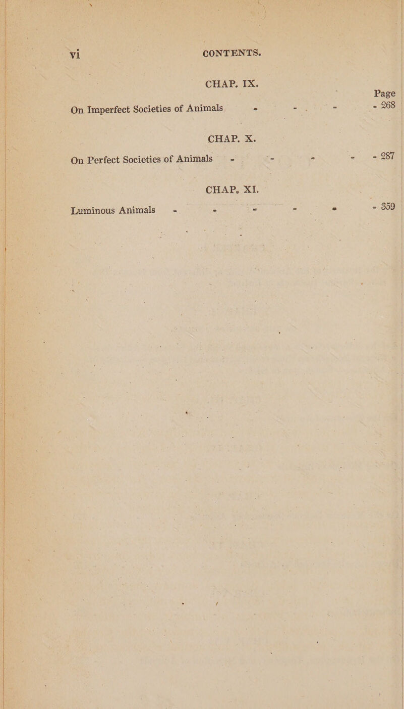 CHAP: IX. ‘Imperfect Societies of Animals A Perfect Societies of Animals - = CHAP. XI. | Luminous Animals
