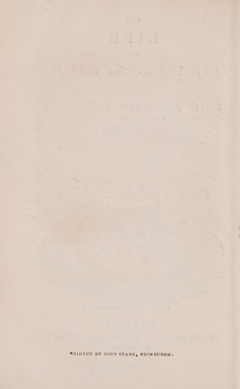 PRINTED BY JOHN STARK, RDINBURGH.-