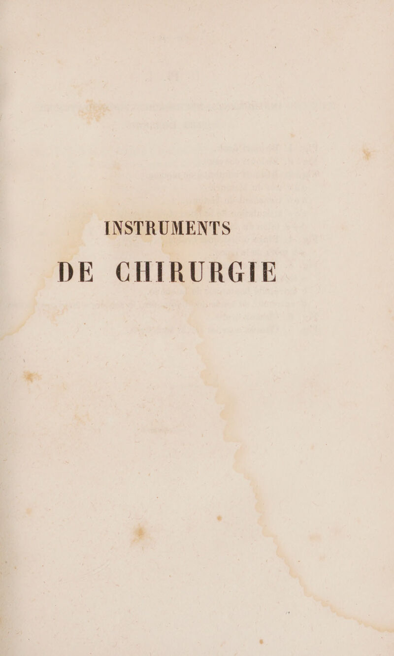 INSTRUMENTS DE CHIRURGIE