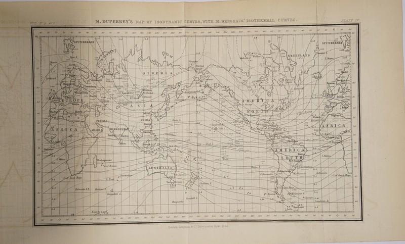 } M.DUPERREY’S MAP OF ISODYNAMIC CURVES, WITH M.BERGHAUS’ ISOTHERMAL CURVES. PLATE IV. ; = ; 50 40 30 i tee O =m 20 REE 00 77 00 woS HD 130 «140 «109 «160 70 Jeo. 1m 100 140 140 130. 120. BO.. HW 90 80% % 60 S80 | BULGER AUG ERARCE ARSRIEOOE SARCURRRER USKRSATES ESDP E RRO REREROSGEE DESEe t CCITT TIT er TT Ti BAGEDIEGER TIMITIT Tei eT CITT 80 r Th COCO CT TT ET POET ETT POT ITT PTT TTT L] ‘ in } 1 a 8 &amp; 8 Pg arg senor &amp; madame ewan S QS § a ie WN Q ‘| i TT TTERTETICY iS IS 1 ° H af Nw HN Et WN S 6 eh \ Fel BG ee 508 ee Oe le al ‘ai &lt; : &amp; Ane Ik / a eT(L Q i) =a es L - —— TS | # f 4 i . he ig at oe ; ie | COLT Tr tr rir Coo rrr MEOGs SUGGS ARCUGREGELSURROENSSD BEOSE LEADS QSERECRGT SORES EONS IRGES TERE AOCRAIERON MACK AUREG RAED RAEN TOLIRCU RRR REDE CE RECT R AUR NETL Ne EUOG es MER SK ESTES SESE COIS TST TTT : rn. 3 — PES aeenes Baonseeess besenessen [ITI Tri) 7 es = vi 0 (a 160 50 AQ 30 120 0 WO IC 8a 70 O00 50 40 3 0 md y é