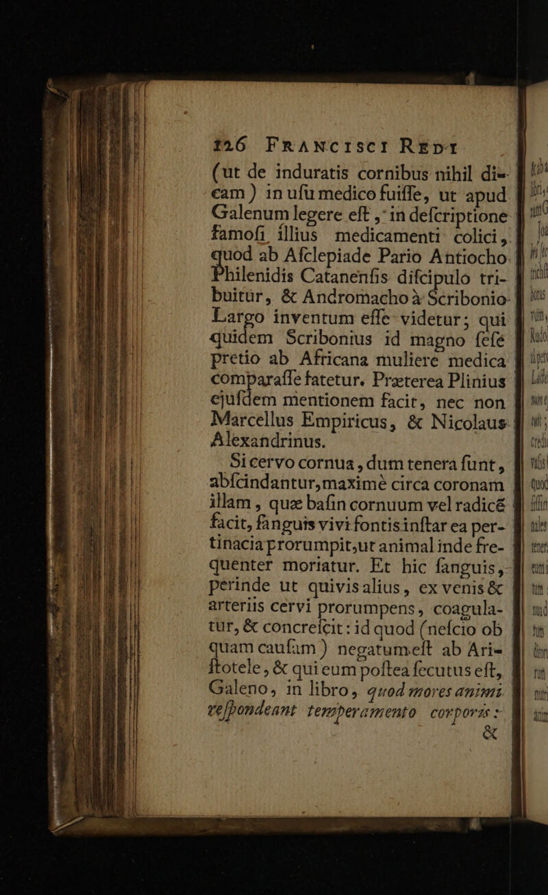 cam ) 1n ufu medico fuiffe, ut apud ejufdem mentionem facit, nec non Alexandrinus. tur, &amp; concreicit: id quod (nefcio ob &amp; tenet euni! tut: ] Qd hut n rut BN