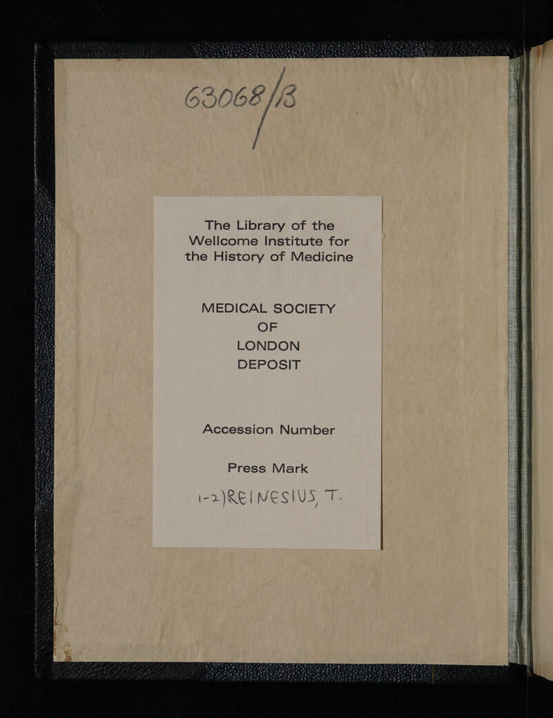 ICIne LONDON DEPOSIT Press Mark the History of Med MEDICAL SOCIETY OF Accession Number n ORL———9À