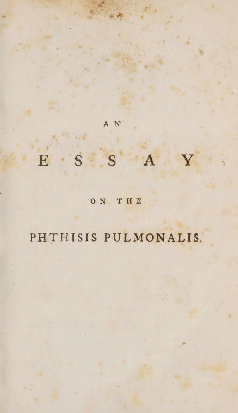 sls » eee PHTHISIS PULMONAL oa tar « Ths. he