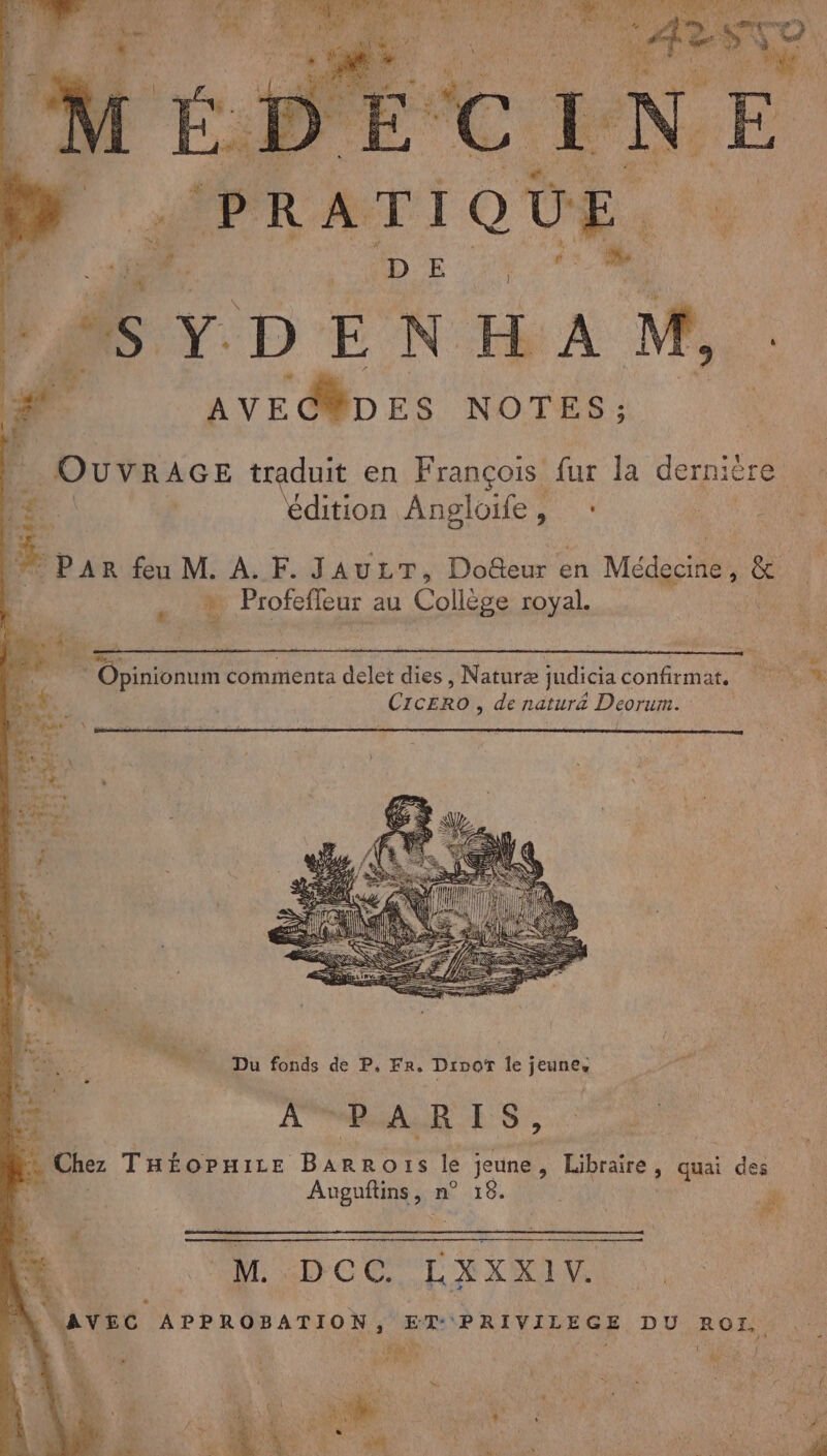 AVEOÈDES NOTES :; OUVRAGE traduit en François fur la dernière | édition Angloife, : ai PAR feu M. A. F. JAULT, Doëeur en Medastés _. à: Profefleur au Collège royal. Fan ji 4 Du fonds de P, Fr, Divor le jeune,  ARR TS, Fe Chez THÉOPHILE Bio le jeune , Libraire , quai des Fe Auguflins, n° 18. a DL DC OT XSUL APPROBATION, ET: PRIVILEGE DU ROI, .