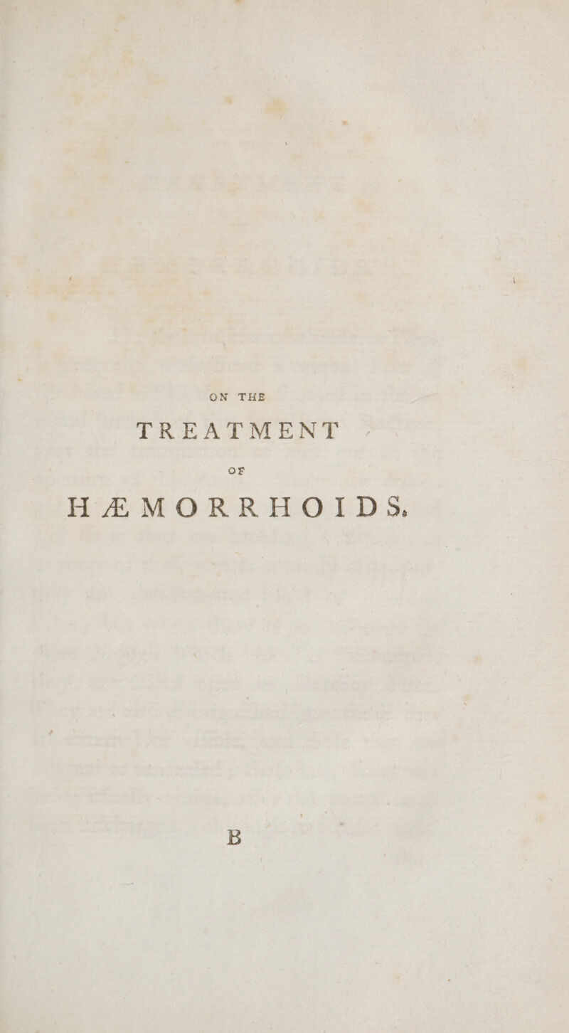 TREATMENT OF HEMORRHOIDS.