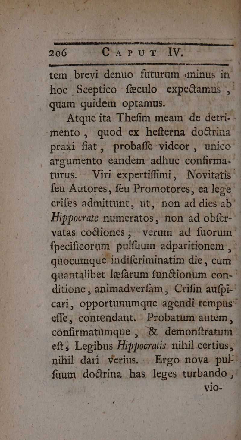 Bxasmerinoener e os ret or s OEIDAS ROT MERCIER CBDT rt CI COREL quam quidem optamus. mento, quod ex heflerna dodrina Ipecificorum pulfüum adparitionem , - effe, contendant. . Probatum autem, vio-