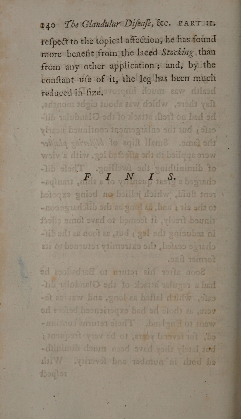 240° The Glandular Difeafe, tc. PART I “gefped to the topical alfectiony he hhas found yore benefit from’ the laced. Stocking than from any other application's and, by. the conftant ufe of it, the ytd has been much reduced 1 in. [fizessvoiqeml oven exw dalsad ar 7 rex OCE chw f } veal ~~ \ vs ' % e oo ; fy “44 on ar a wt L e . ? = ect fi a ° ~ as’ % oo th pes “SI if = r Bjorn 221-7 OO Ad ‘A ° sis cS A r + e &gt; i fof j eve aie 3} te am . ee | ” a cL av P : *) tee oe a &lt;a bed ALA hte I 1 WW . : f wih bs Bi eg Te. S83 4 pL BAI 1 ; fia ; ; Sesh 4 ir 4 i, Atw Pad - J 2k + ¥ ? J ; ICL Ze Py ; Sti? GF : ? 7 - 5 - rrr aN j osu nit i oe - J 79; tibidvteh ibd + o a. t id i ) Si} e — i2 “~ ~ one oe ‘ {fi 107 2 np - a) §: } ; ; A f of a a7, 4 A dek ' zoe 7. ~ : i = \