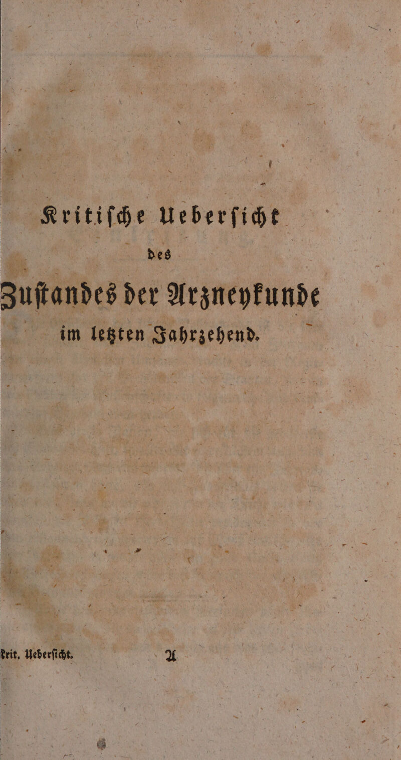 — ritiiße ueber 51e der Atzneykunde im RAR Jahrzehend. 5 2 \ Ri * 0 7 Kr: a a EN 7 A, A * Brit, Ueberficht, | es |