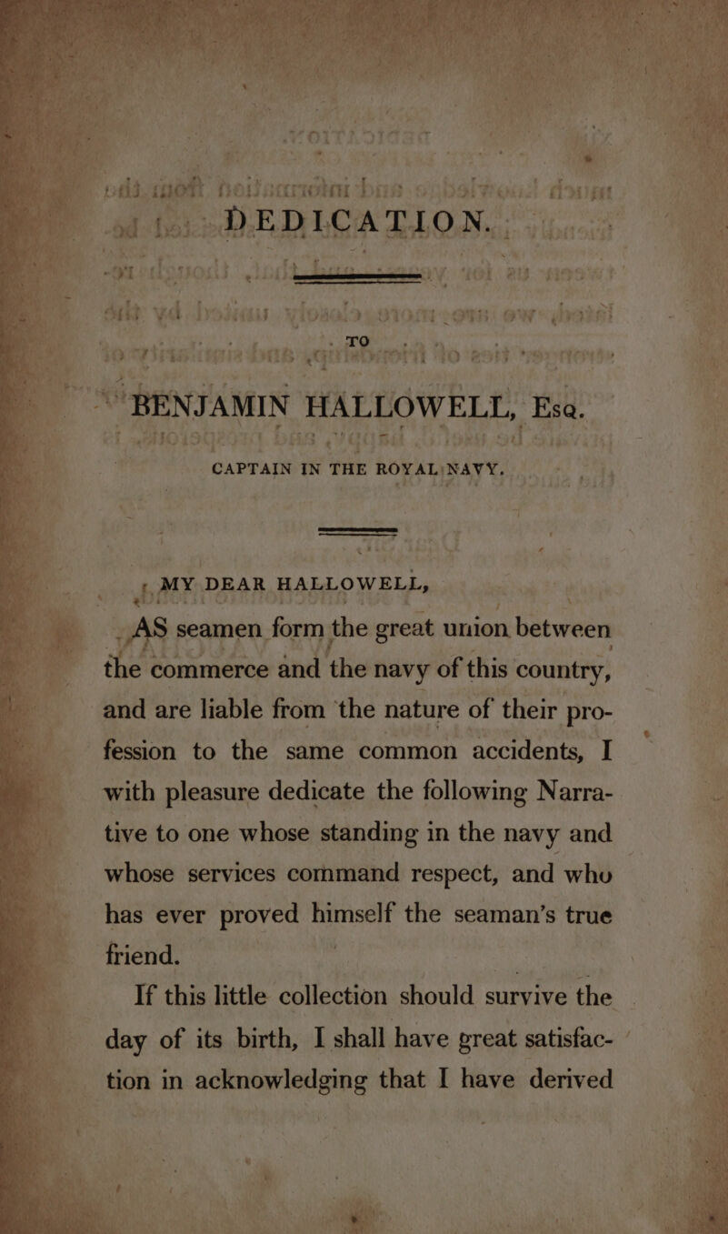 Ad Bue % ar ih ol De as ; te eka Jad : — 40) nr Bo ta, s 7 ~ w sult vad hodcsis viodeld y.910l4 ORR! OW: dress to rire (oguie Die: mi cqirint Ora | tO °eott 9 peresebe UO RENTAMIN HALLOWELL, Esa. ict h mone i St) ' sy t ot. 4 {4S 3 VEG at 4D hy ene o).5 ee as44 iar IN eng ROYAL NAVY, ; 4 | : = ae ii My. DEAR HALLOWELL, \ AS seamen. form the great union: between et eu e, the commerce and the navy of this country, and are liable from ‘the nature of their pro- ~ fession to the same common accidents, I tive to one whose standing in the navy and has ever r proved himself the seaman’s true friend. day of its birth, I shall have preat satisfac- 4 a % 5 4 in a eee Sees that I have derived ~