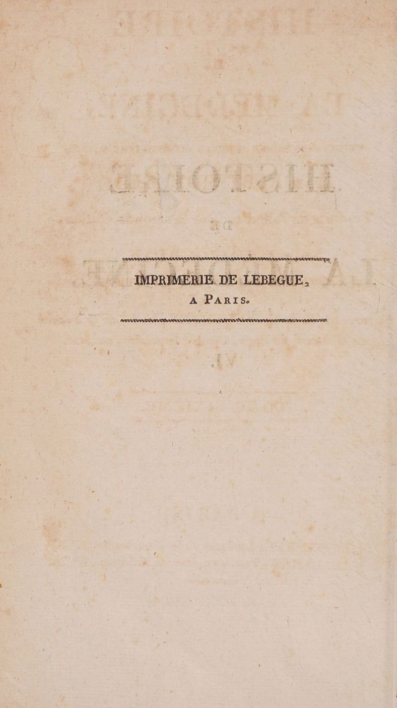 IMPRIMERIE. DE LEBEGUE, A PARIS.