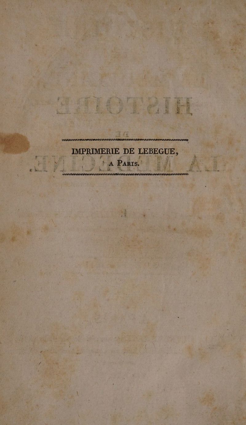 ea IMPRIMERIE DE LEBEGUE, 5 4 Fa Palret 2 IE 7, ki ‘ AR 1