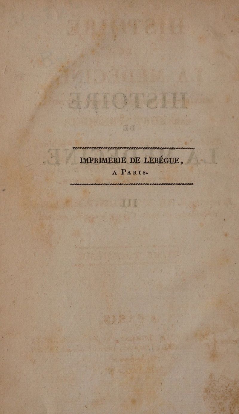 N N N N . IMPRIMERIE DE LEBEGUE, | A PARIS.