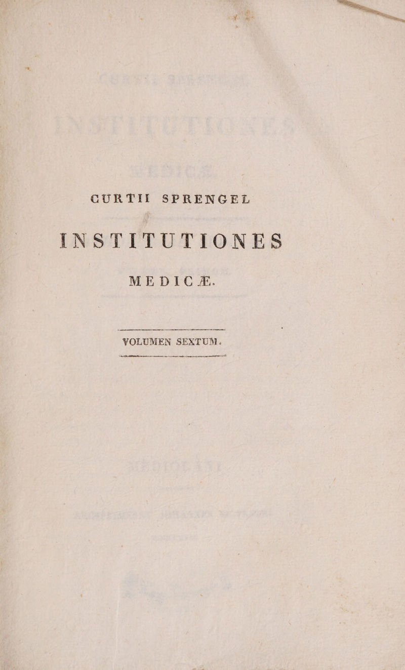 INSTITUTIONES MEDIC X. t meer VOLUMEN SEXTUM.