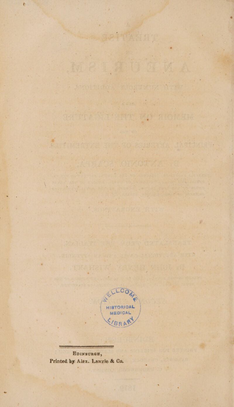 ib EO. TOs fs a ee ae ne Epixsures, Printed by! Alex. Lawrie &amp; Ca,