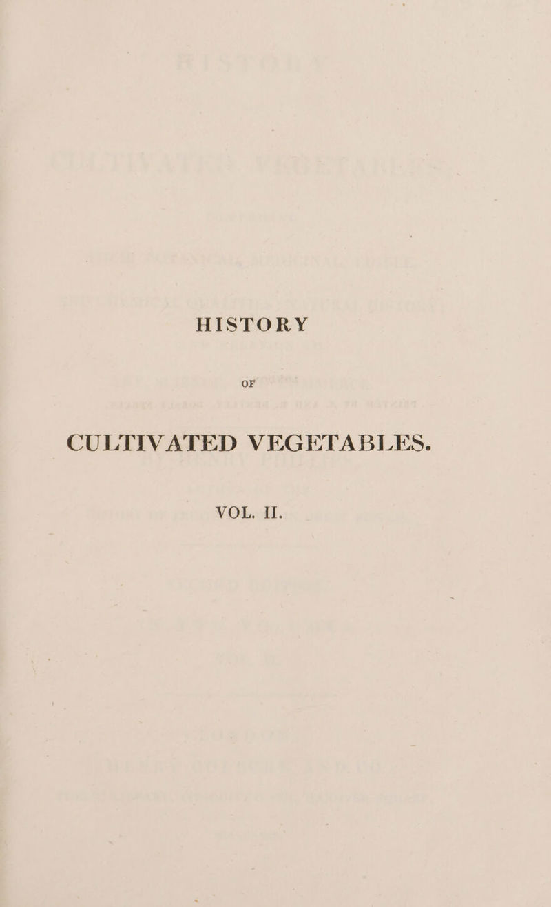 OF CULTIVATED VEGETABLES.