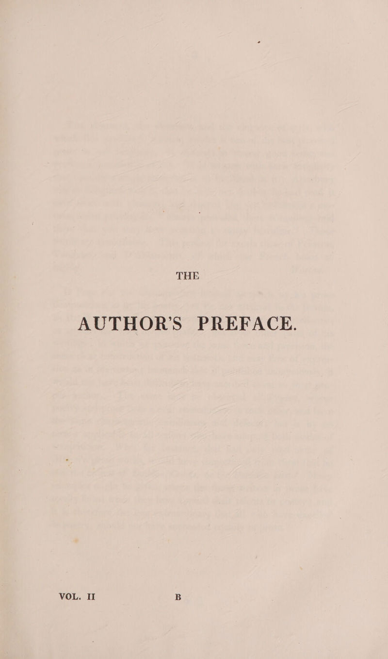 AUTHOR'S PREFACE. VOL. II B