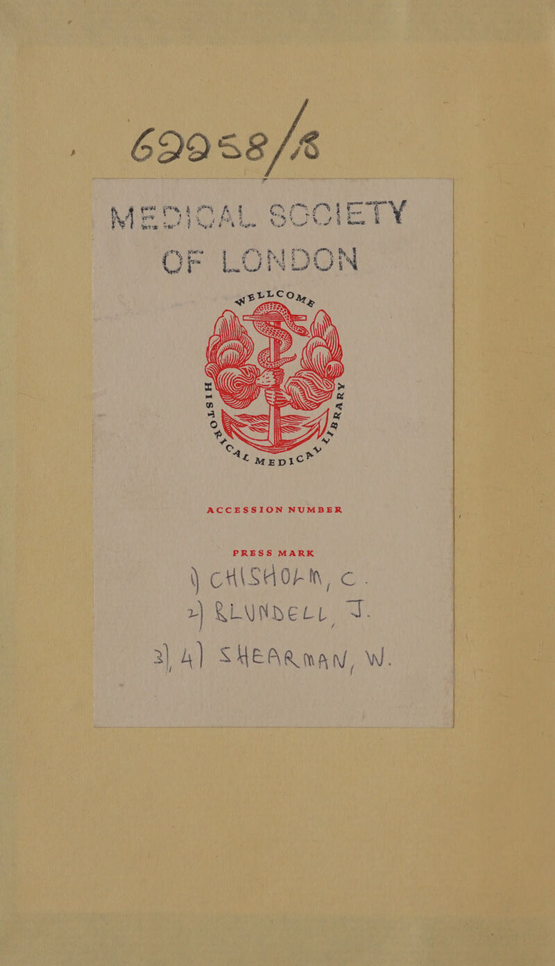 IS8E/S5 ) sas /O ve A Lu ale AERIAL GAOLETY KA 8a er se ee ee aE one Seen OF LONDON PRESS MARK ) CHISHOFIN, c. } RLYNDELL J. 3) 4) SHEAR man, W.