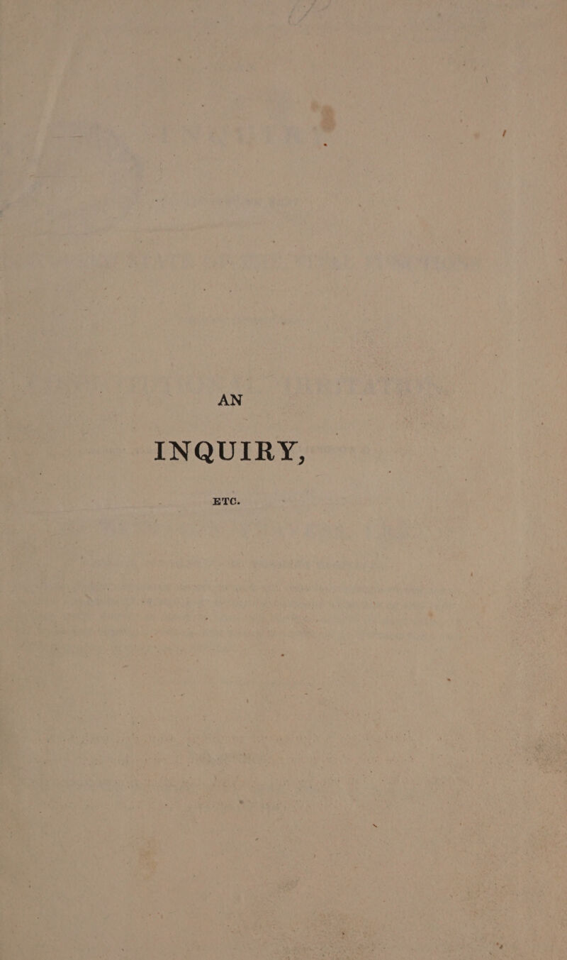AN INQUIRY, ETC.