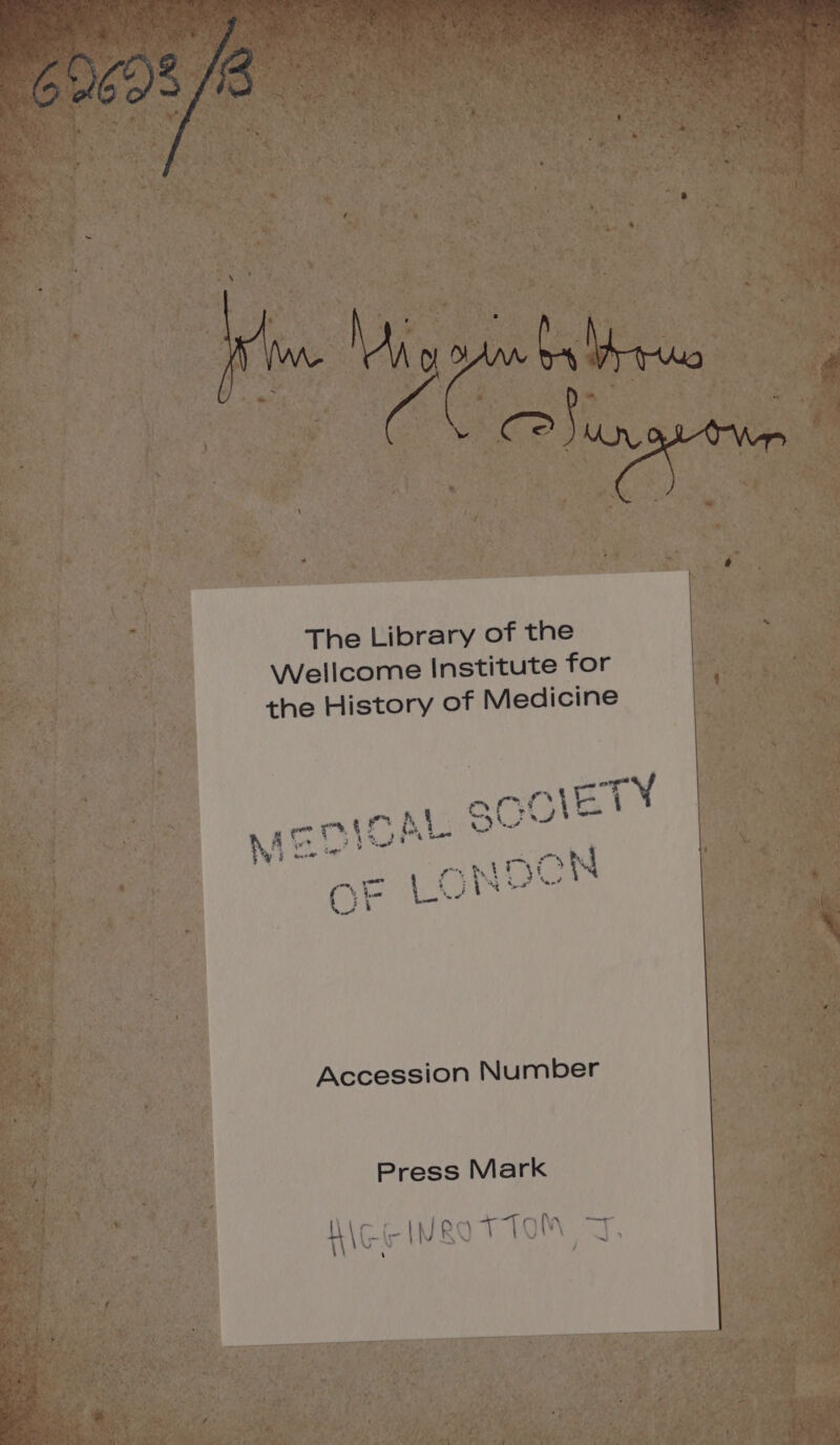 The Library of the _ Wellcome Institute for the History of Medicine Press Mark HG INGOT TOM J.