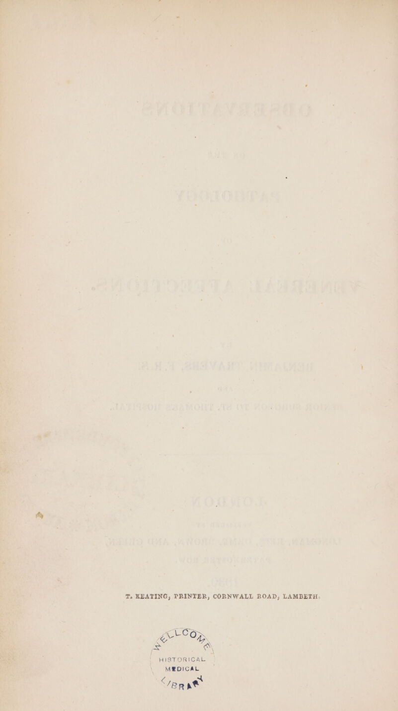 7 OU ONPAVA RAE O 4, T. KEATING, PRINTER, CORNWALL ROAD, LAMBETH: J. | HISTORICAL. | (| Shrbrea rt 4 ; Rea oT , ry is % a J le - - 4 o : ; ‘ SP a 4 cS Ag (phere Ce ¥. ae a) ‘*=