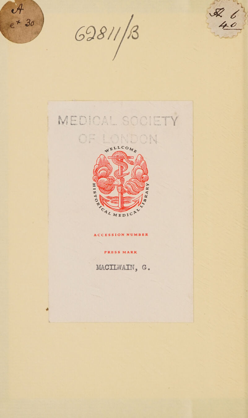 698///8 Becad » MEpICc™ ACCESSION NUMBER PRESS MARK MACILWAIN, G.