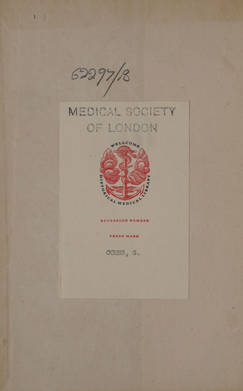 be ¥ ferns cunqayet BY vs é Catal ad Ncw ovete ; % Akg. f ’ ee wat &amp; “ a e BY comes a e a I gists 3 ge? ACCESSION NUMBER PRESS MARK