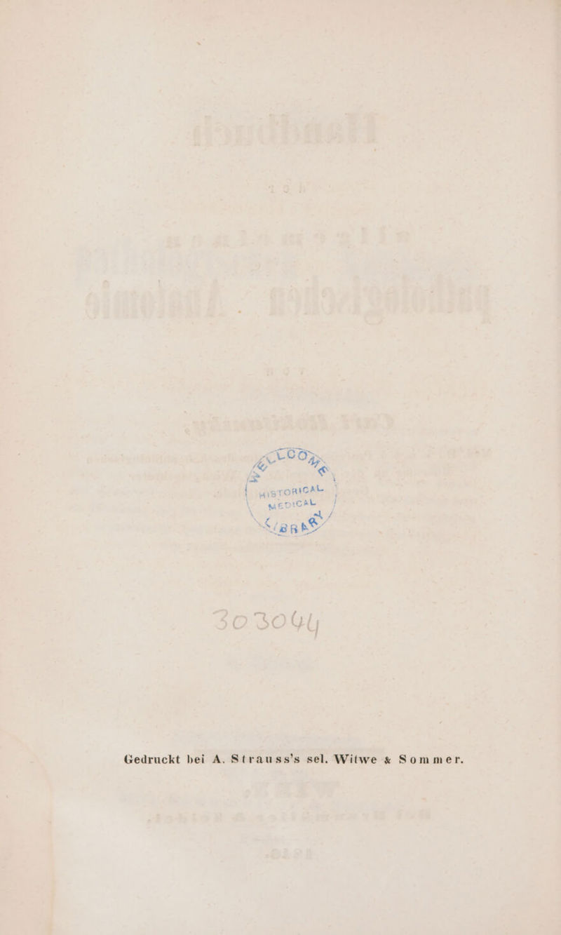 Gedruckt bei A. Strauss’s sel. Witwe & Sommer.