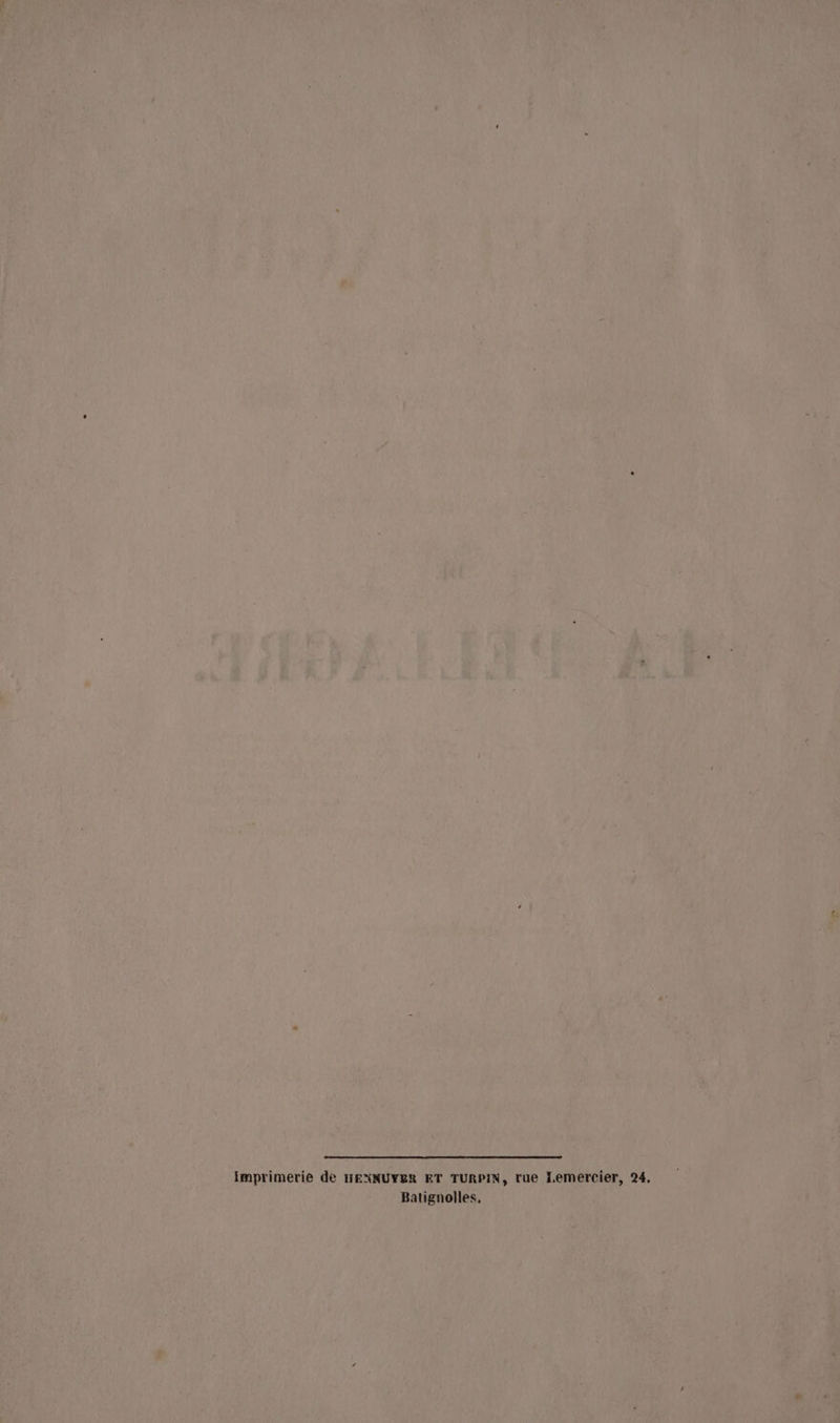 Imprimerie de HEXNUYER ET TURPIN, rue Lemercier, 24. Batignolles,