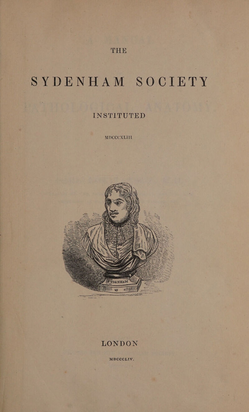 THE SYDENHAM SOCIETY INSTITUTED SS LONDON