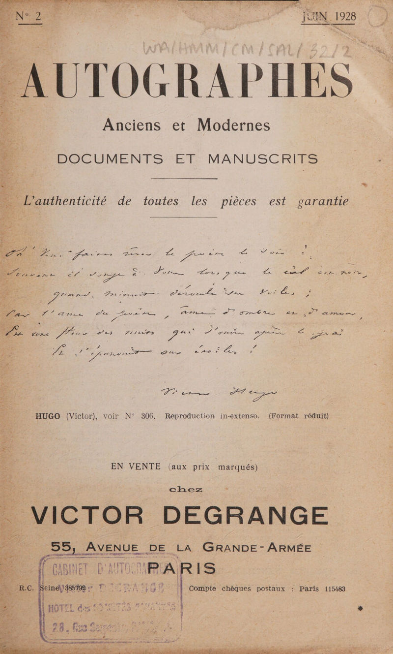 Anciens et Modernes : DOCUMENTS ET MANUSCRITS uthenticité de toutes les pièces est garantie. - EVE Em pes 2 X DPI de D CAS Le car ee, RIRE &amp; ds : 4 ; e : Z.  Te x 5 - “él Fe, Hilo PEN er 7e Edo Fur € œ 2 er É 4 75 PTT és. 7 Aou vs Are eZ 7e RL 7 Le Ernie : Se ra ue. | ï NEA ere Persr c'e) Liteer> 7 HN A res AS | a Fa : . : à és F F } ? ; A e v ou RUE re Aie Re L ie HER REA ere | Hugo (Victor), voir N° 306. Reproduction in-extenso. (Format réduit) = EN VENTE. (aux prix .- marqués ere A ( k Ë 5 PET it , Lhaeslt 4 DRE LA GRANDE - ARMÉE | Fu t a D mr a (3 « FT Es # < 2 s É- : TR L ; a LR [SA ; 1e ee. 7 L ; ; ; pe y Pit ‘ RER VAR ee x . . % #04 Sete Fa u 4 , 3 : Paris 115483