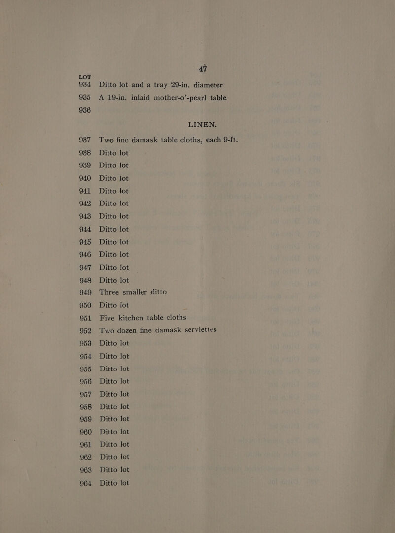 49 Ditto lot Ditto lot Ditto lot Ditto lot Ditto lot Ditto lot Ditto lot Ditto lot Ditto lot Ditto lot Ditto lot Ditto lot LINEN. Ditto lot Ditto lot Ditto lot Ditto lot Ditto lot Dittc lot Ditto lot Ditto lot Ditto lot Ditto lot Ditto lot Ditto lot