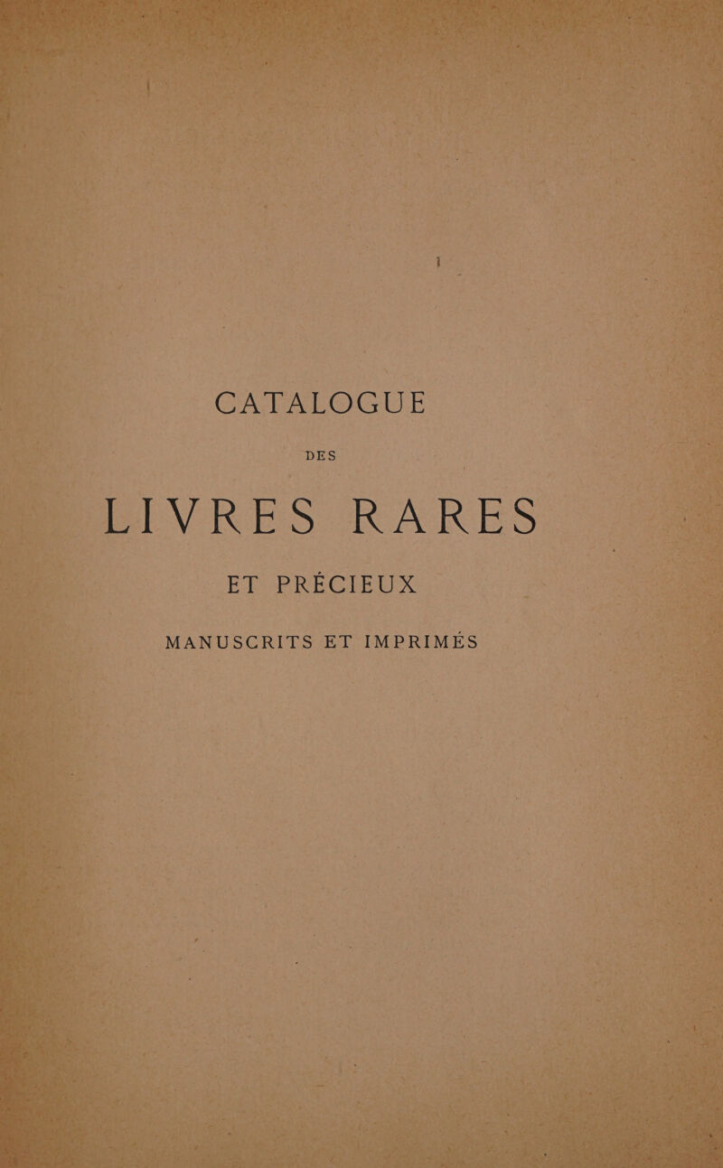 GATPAL@G UE DES PIVRES RARES ET PRECIEUX MANUSCRITS ET IMPRIMES