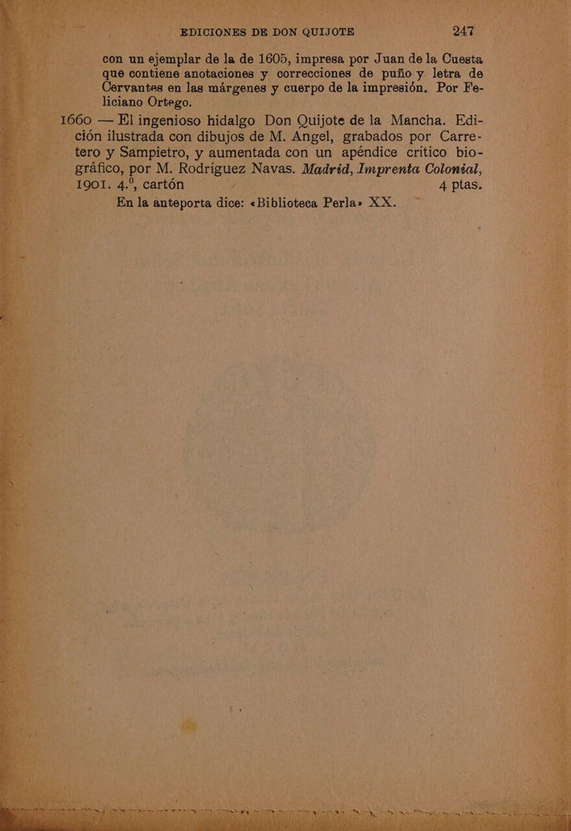 i et j eae i, de la le 1605, impresa por Te uan de ik Cai ) con ne anotaciones y correcciones de puiio y letra de ervantes en las mdaeeret Y y ERETRD de la pepresins Por Fe- Preieno ea