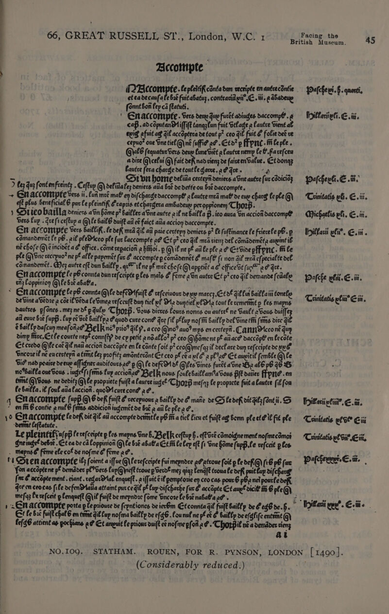 ) ) | 66, GREAT RUSSELL ST., London, W.C. 1 Accompte SIFACcomp£e. lepleitifcdnta dun veceipte en antrecdntie et ea decanfale b2é Fuitabatus , contrarid pi” C. tii. ed6adenp fOnntbor fep ca (Eatuéi. , ' Snaccomrpée . Vers deme Guy furet adinges daccompl. ¢ caf .adcoputanDiffift tangzlun fuit Delage 2 Cautce Dient ab evigg afuit ag Gif accdpteca de tout p* ceo git uit 6 folie dee ve cepuo’ one Gne tie G\né (uffiP eP. Ceo? p fpr - ffi Ce ple . G\alE fequatur Sere deny EuneDiet a fautre nemp Ce F.Pare(ces a dite (g\cefni G\ fait oe nad viens de faiveenDafue. Ctdonqz Cantce feca charge detontlegane,ePqre. 4 ; Dr vit homie vefitia cectept oeniece aGne autre (ur cddicids an fontenfreints . Ce(tup G) defitta fez deniers aiia b2é de dette ou 628 Daccompfe. ACCONIPEE ere ii. Curk meé mab? en difchacgedaccompl eLantre med maf? de euy charg Ce ple G) off plus Geneficial¢ pnc Ce preintif{ eeapris etchargera ambadenp per oppionem Thorp. tico bailla ceniccs aGn home p* baiffer aSne autre gif ne baitla pico auva Dn accion daccompl bers Cup . Gee fi ce(Eup a G\ le bailG oniff ail e@ faict alia accion daccompfe. En accompte Sere baillif{. fe deK ma il aii paie cecfepy deniers p* Le fultinance Ce friecefe pe. p cdmandemét fe PB. ail plePceo ple fuc Laccompte af Cé p* ceo gif mra viens def comaddeméte anpint ib ne chofe Ge incidét a6 office. come repacion a bittoi .p Gyil ne pt ail be ple a &amp; EtGive pf pne. ffi le ple G\Bne recepuo® ne pt afle papemét fur &amp; accempte p comademet &amp; maf fi non gif med efpeciafte deb cdinandemét. CEez autre eff dun baibfp.q™ ifne pf mee chofe @\apptict a6 cfficebt (as® af Fre. En accompte fe pF connta dun refceipte p leg male &amp; feme 2 On autre Ef p* ceo gif demande fedale ti; Loppinion G\ Fe 62¢ abaffa, sh naccomipte Ce pF conntaG\be defEHfuilk &amp; refccinour dep marcz,Cto€ gif lun bail faiti Conele de Dine abedze @ cdeifGeoa CeSineg vefccuft dup fief wl O12 ountiel ele tout fe remetmne n fee mayns dantres pfones.mezned’ p qulo Thorp. Sous dirves Loure nonns on antrel ne Gault eons duilf ail enue bre (upp. Fup c€ G8 Baiffp2 Pquod cuce con? Gee [if pup nof ii Baily def Gine tM [1m dive i 8 Bailly dafcun meafone? Belk ne? prio? gif py, acco G\n0? auo? mps en cecteph. Cqnstcco ne quy dimp firc.Cefe courte nept conn|tp de cp petit end allo? p? ceo @\hdmene pt aliac?’ daccopf en fecote Et credo Ge cat Gif nati accion Daccpte en Le conte (oit p? ceog\me(qz if dec are dun refccipfe de wes” Encore il né encecteph atrint Le; profit; amonterant Ct ceo pf cea le 2 pliak Ct anpitil femble G) Ce DIP? nad peaice deeno ior auditoucsad p G\ fe defeM of Gyles Gines fur aGne Be abG pO 76 2 nc%baifla oneGous . ingfellifrine fuy accion? Belk nous foufebaiffamabous P(E oatiec ffpne.en Eine G\Gons ne dedit; G\ Le propriete fuift a Cantve inet Thorp mefng Ce propacte fuit a Cantre (if fon Fe baifla. if foul atia accion . quoM curecon? af. Snaccomrpte [upp G\F def fuift &amp; cecepuonc e bailly de 6 marie de Gp ledef vie Hes (ane ii. S Le pleintifsn/pp te te(ceipte p fee mapne Gneb, Belk ceftup h . eft bce cSmoignement nofmecdmos chet nee decd Coppinion G\ Ce 628 abaa Ce in chee eft (i One home (apple eee ples for accdptene pf demdver pl? Gece CupGyneft troue pGerd&amp;me; gigg Lend tcouale def itlup difchace fre &amp; necépte ment .ciant . vegac Dal enquefE. a iffuit Gif pemptarie en ceo cas pour pb, nel pourledeR Geeien ceoeas file ocfenatla attaint pur ce qil pt Cnp-difchache (ure accdpte Ct anpt dicitf im $ pfeQ) EN acconipte porta p Leprioure de (cpntioncs de ievGm Et conta Gil fuiff Gaillp de egSde.5.. te en (rt gil Cup nofma baifly de eff. Counnf ne pt cb betty ef¢fifc entre G) fe{ GG attient ag pocfians a Et anpuit fe prionc onift e¢ nofme pfon.e €. Thorpil ne a demdder rieng at Facing the 45 Pafchevi.§.quarti, Iilfariieti. Gia. pafchevti i, Trinitatis eG. E.iti. Michaelis phi, C.in. Uiffacit elit’, it. Pafche efit. E. ii. Trinitatis elin” Ein, Uhitaciietiit?, CG. Trinitatis plGC Citi Trinitats wl Git Eitt  Pafefeeeet Cait. “Wola woe”. Cait (Considerably reduced.)