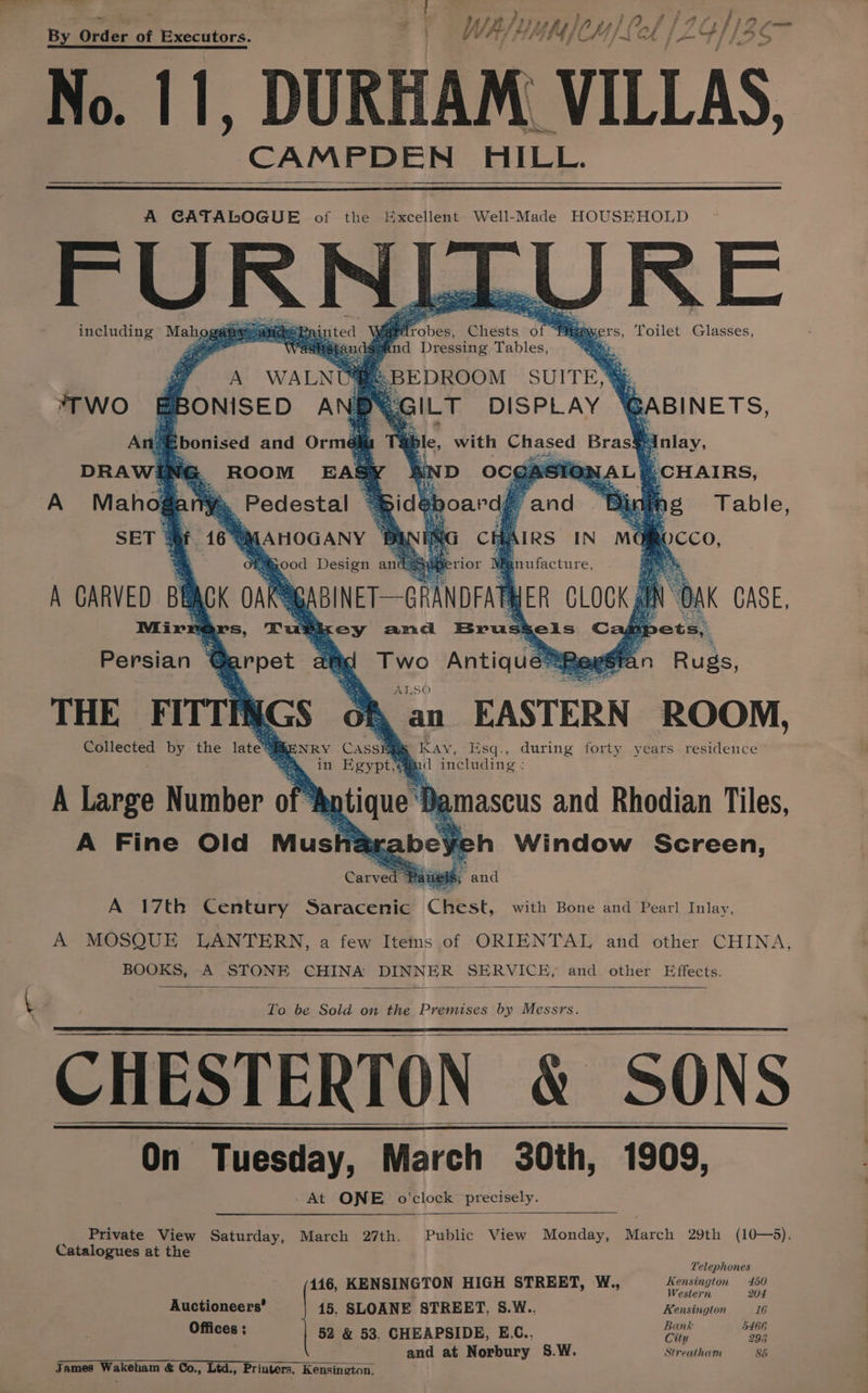 a ~ WA) TAL, CML the A including ae Makga rf ays 16% ACK TNs. Ss, by the late’ Rend Soak CoE 8 ‘rae OE NRY CASSE Carved! d ND oc¢ oF tt boardg ss of “Biggie IN M d including : 33 pee a bes foes oe dolay, Auctioneers’ Offices ; Public View Monday, Telephones Kensington 450 Western 204 Kensingion 16 Bank 5466 City 293 Streatham 88