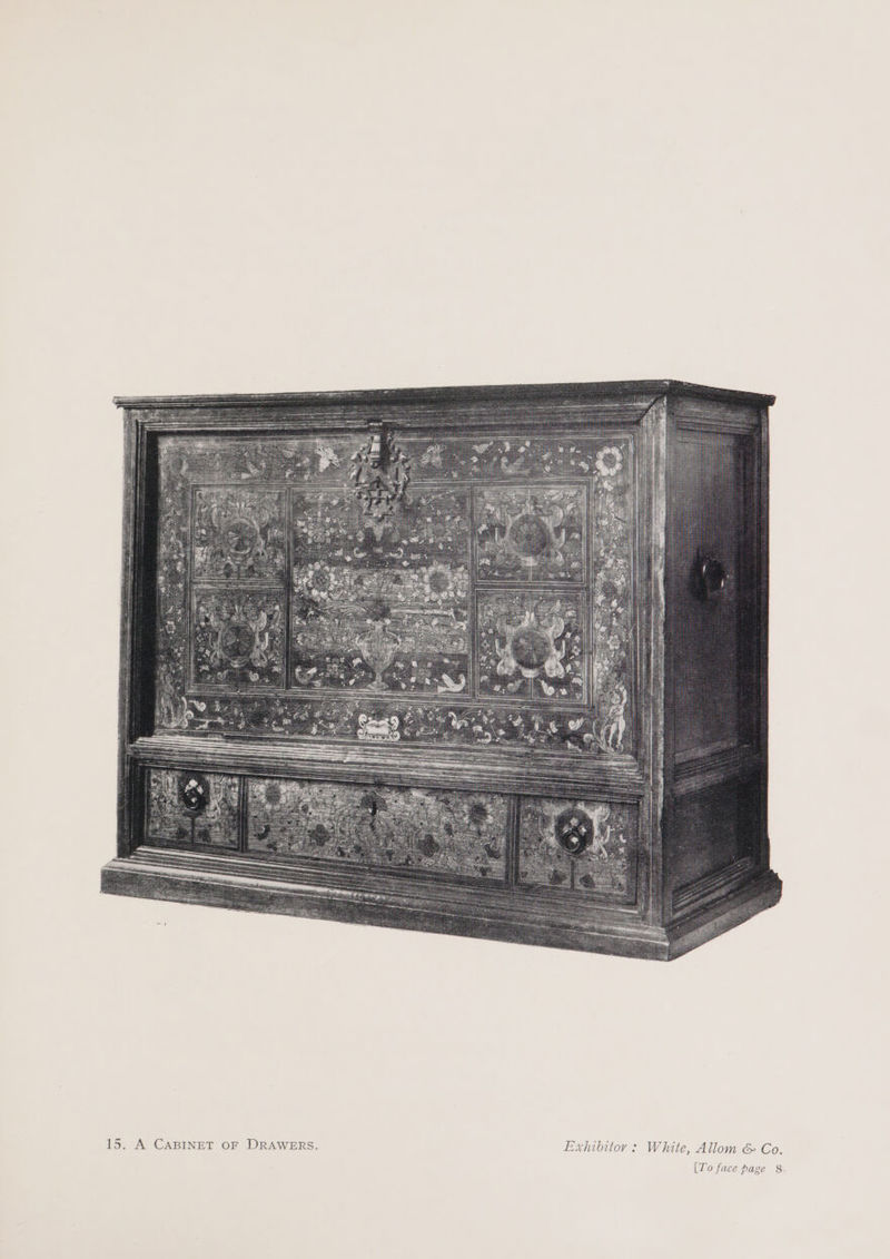 15. A CABINET OF DRAWERS. Exhibitor : White, Allom &amp; Co.