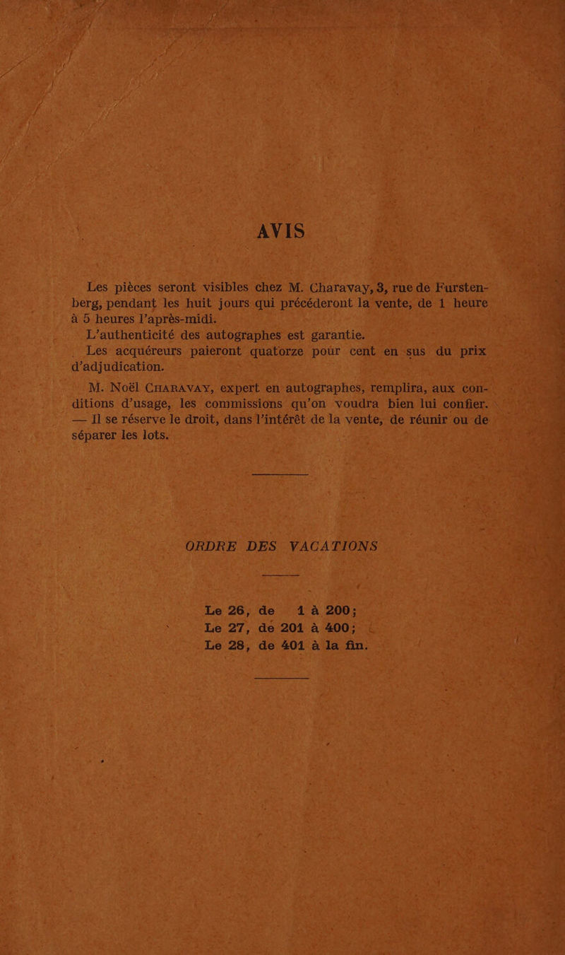 ay ne les fhuit jours qui prsoeaeront ven ao heures Vaprés-midi. _ RO: * L’authenticité des ‘autographes st Pavantion _ Les acquéreurs paieront: eas pour cent bmg ey a pee wa san pee m0