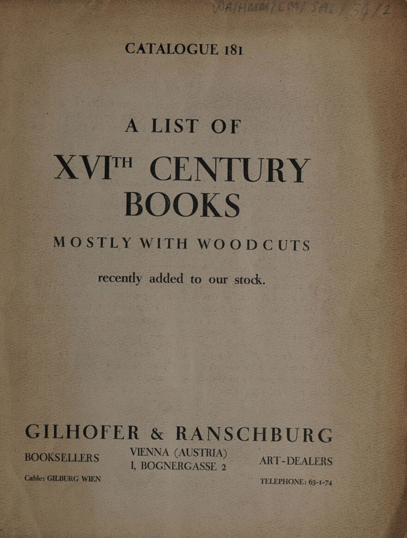 “MOSTLY WITH W OODCUTS recently added to our stock. HOFER &amp; RANSCHBURG I ] ART-DEALERS : VIENNA (AUSTRIA) I, BOGNERGASSE. 2 63-1-74 TELEPHONE