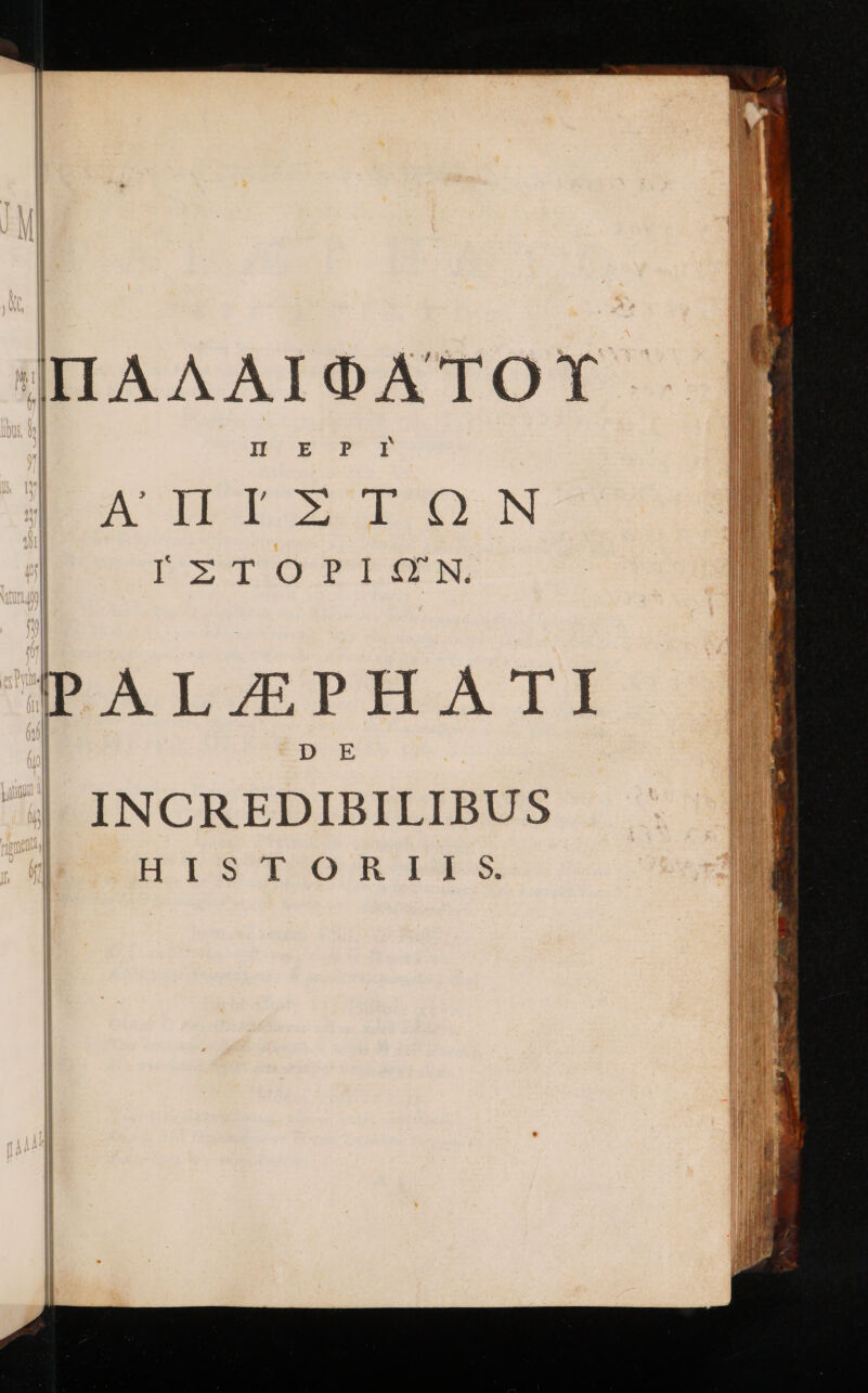 | πο: ΦΑΤΟΥ δ. B IELGOSIL ON ΟΣ o re. PALZPHATI D E INCREDIBILIBUS HIST OORI469