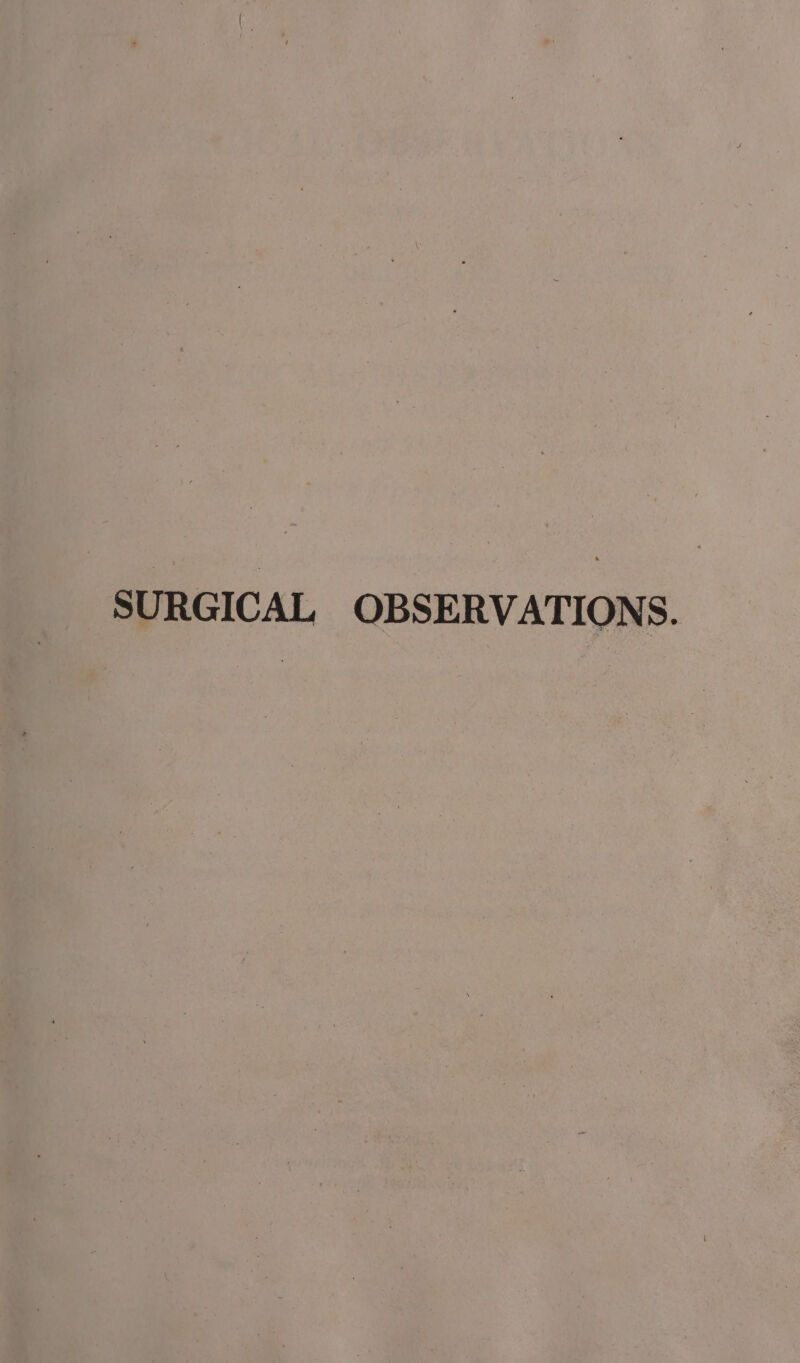 SURGICAL OBSERVATIONS.