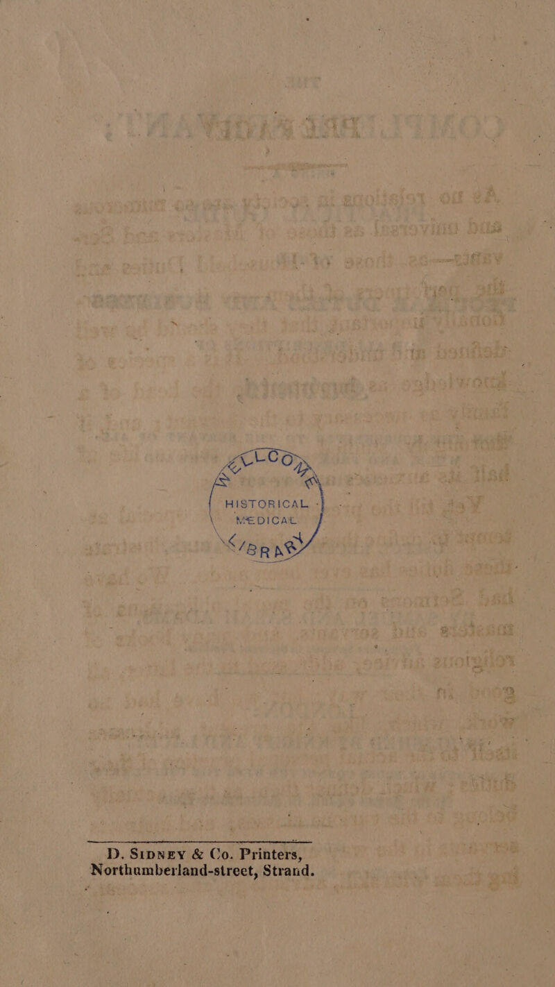 & HISTORICAL - MAE DIC AL 1D. Sipney & Co. Printers, Northamberland-street, Strand.